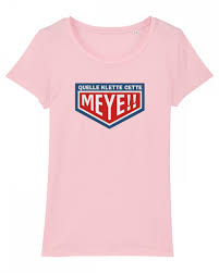 MP DESIGN - T-shirt Femme &quot;Quelle Klette cette Meye&quot; Rose